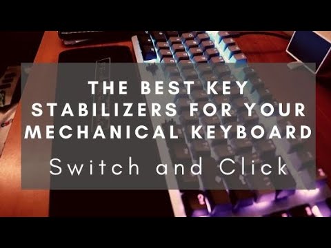 Best mechanical keyboard stabilizers
