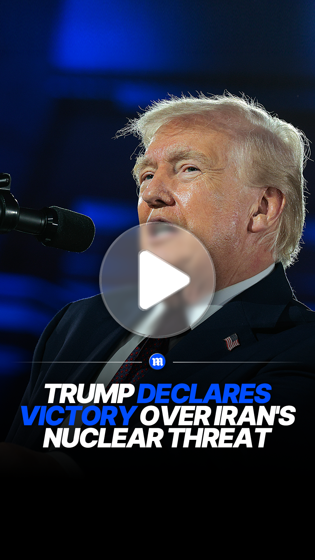 Trump declares victory over Iran’s nuclear threat
