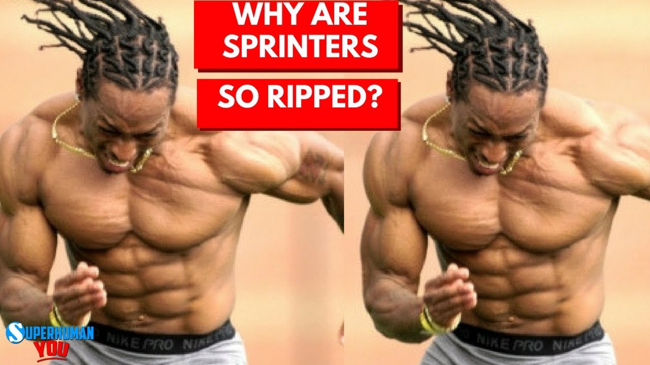 Why sprinters have such ripped abs