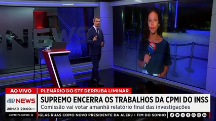 Por 8 votos a 2, STF derruba prorrogação e encerra CPMI do INSS; Dora e ...