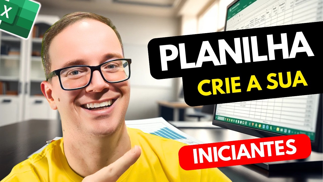 Como criar sua primeira planilha no Excel do zero | Guia passo a passo