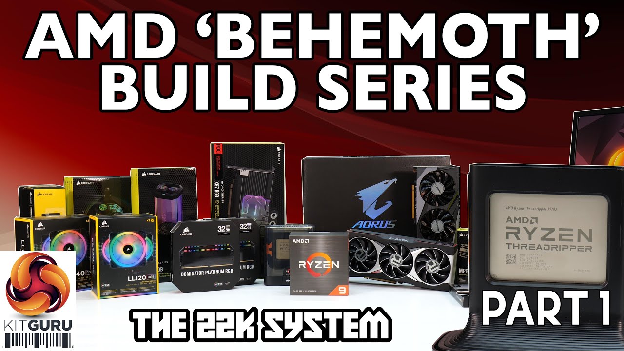 AMD behemoth system build - Part 1 (The 22K system!)