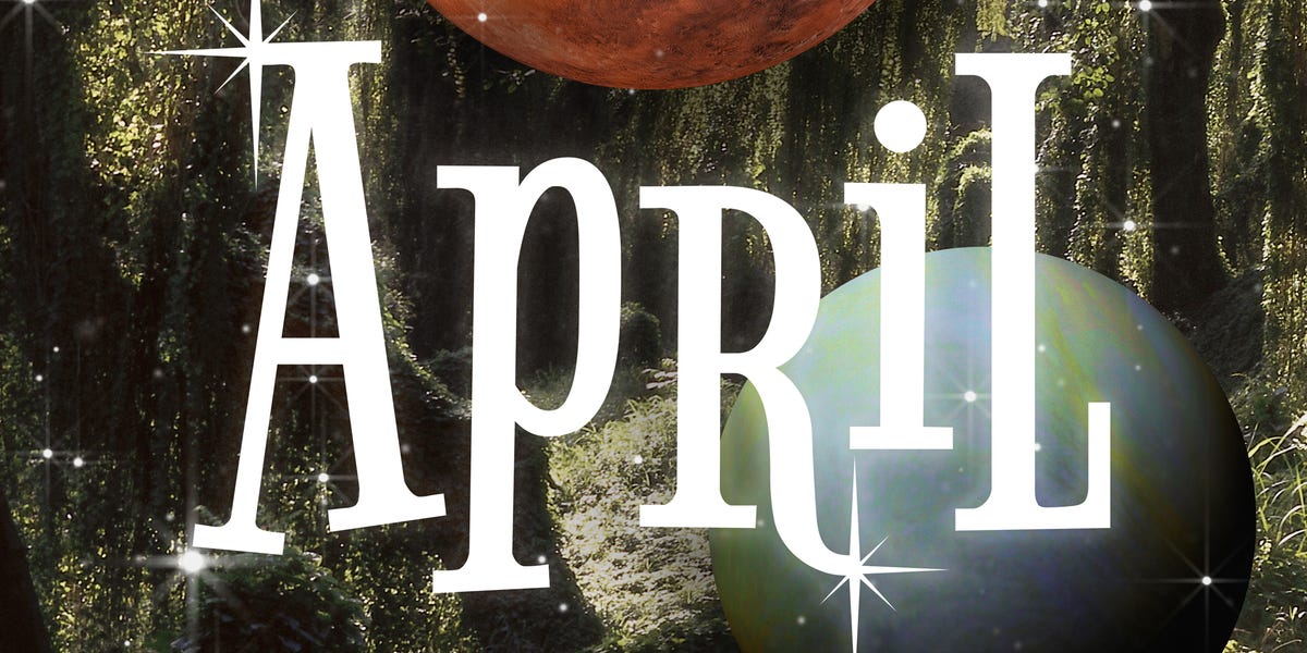 Your April horoscope by zodiac sign is here