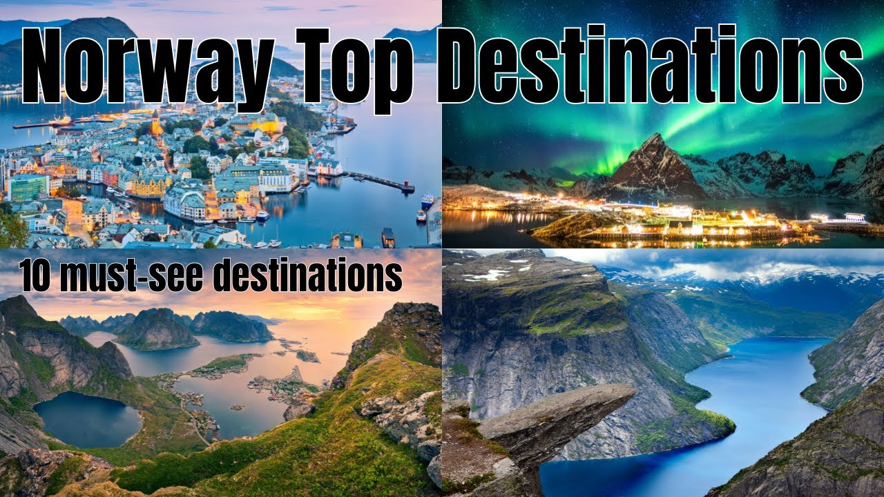 Exploring Norway | Top 10 destinations across the country<br>