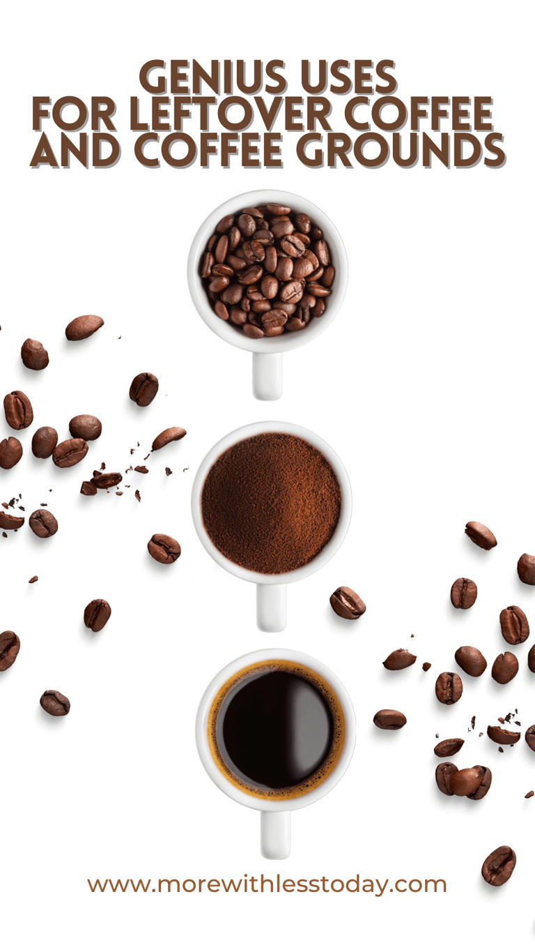 20 Genius Uses for Leftover Coffee and Coffee Grounds