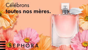 Pour la fête des mères, le parfum Lancôme La vie est Belle est à -25% chez Sephora