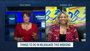 Things to do in Milwaukee this weekend