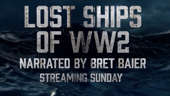 Fox Nation commemorates Memorial Day with ‘Lost Ships of WW2’