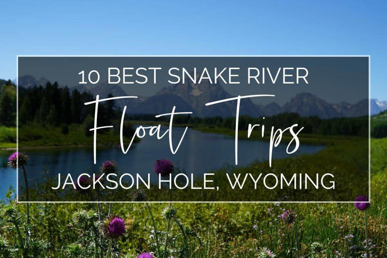 Looking for the best Snake River float trips in Jackson Hole, Wyoming? Then you’ve come to the right place!  Going on float trips, whether it be whitewater rafting, kayaking, or tubing, is our absolute favorite kind of activity to do while traveling! The last time we were visiting the Tetons and Jackson Hole we were...