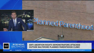 Anti-abortion rights demonstrators assaulted outside Baltimore Planned Parenthood, police say