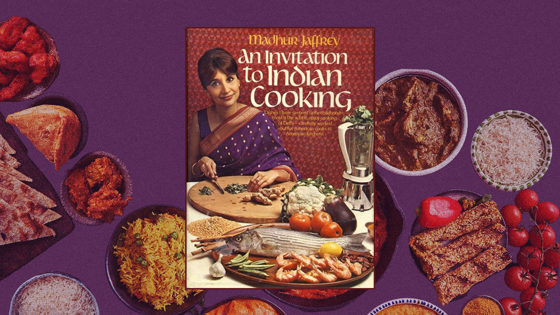 Madhur Jaffrey’s ‘An Invitation to Indian Cooking’ Introduced Many Americans to a Complex Culinary Tradition