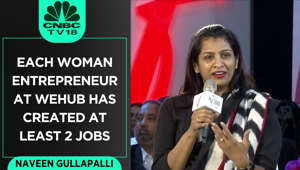 Deepthi Ravula of WEHub: Each Woman Entrepreneur At WEHub Has Created At Least 2 Jobs | CNBC TV18