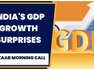 India's GDP Growth Accelerates To 6.1% In Q4; Full Year GDP Growth At 7.2% | Bazaar Morning Call