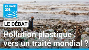 Vers un traité mondial pour le plastique ? 175 pays négocient pour "mettre fin" à cette pollution