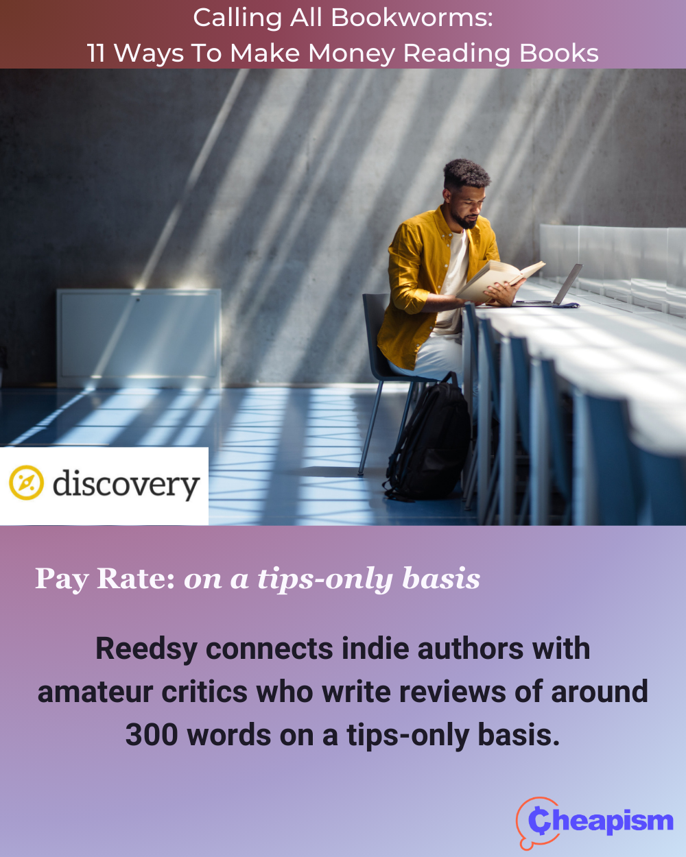As a Reedsy reviewer, you’ll gain access to a pool of forthcoming indie books. You won’t be compensated for your work, but you will receive free books and tips from the website’s readers (so generous). Surprisingly, Reedsy is somewhat selective when it comes to reviewers — some nerve given the lack of pay — <a href="https://reedsy.com/discovery/reviewers">requiring several examples of previous book criticism</a>.