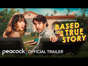 Based On A True Story is streaming June 8th on Peacock: https://pck.tv/3VWERIw

Synopsis: A dark comedic thriller, BASED ON A TRUE STORY is about a realtor, a former tennis star and a plumber who seize a unique opportunity to capitalize on America’s obsession with true crime. Emmy Award nominee Kaley Cuoco stars as ‘Ava Bartlett,’ alongside Chris Messina as ‘Nathan’ and Tom Bateman as ‘Matt.' 

#Peacock #BasedOnATrueStory #OfficialTrailer

About Peacock: Stream current hits, blockbuster movies, bingeworthy TV shows, and exclusive Originals — plus news, live sports, WWE, and more. Peacock’s got your faves, including Parks & Rec, Yellowstone, Modern Family, and every episode of The Office. Peacock is currently available to stream within the United States.

Get More Peacock:
► Follow Peacock on TikTok: https://www.tiktok.com/@peacock
► Follow Peacock on Instagram: https://www.instagram.com/peacock
► Like Peacock on Facebook: https://www.facebook.com/PeacockTV
► Follow Peacock on Twitter: https://twitter.com/peacock