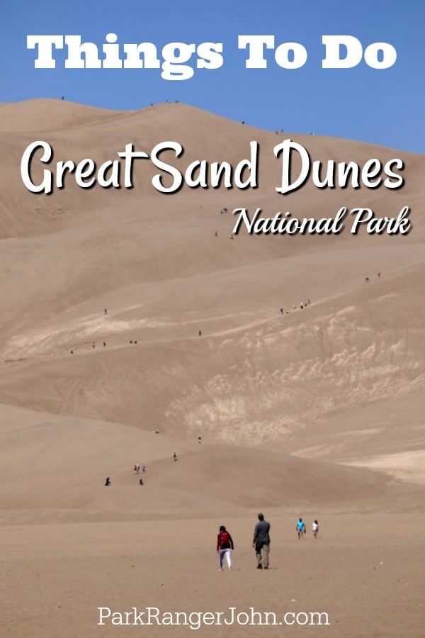 TOP THINGS TO DO IN GREAT SAND DUNES NATIONAL PARK - COLORADO