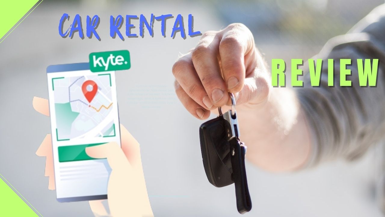 Kyte car rental review cars delivered to you