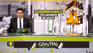 Gravitas: India to launch 'Chandrayaan-3'