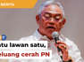Saingan satu lawan satu peluang baik PN tawan Selangor, kata Noh
