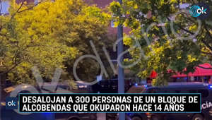 Desalojan a 300 personas de un bloque de Alcobendas que okuparon hace 14 años