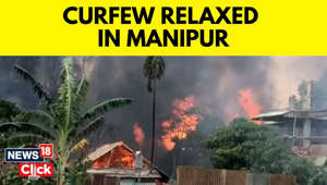 Manipur Violence | Curfew Relaxed In Parts Of Manipur As Tensions Ease | Manipur News | News18