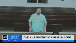 Itasca ISD superintendent appears in court