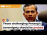 Communications and digital minister Fahmi Fadzil says comments casting doubt on Penang’s sovereignty amount to the spreading of false information.

Read More:
https://www.freemalaysiatoday.com/category/nation/2023/06/03/anyone-challenging-penangs-status-should-be-probed-says-fahmi/

Laporan Lanjut:
https://www.freemalaysiatoday.com/category/bahasa/tempatan/2023/06/03/sesiapa-cabar-status-p-pinang-perlu-disiasat-kata-fahmi/

Free Malaysia Today is an independent, bi-lingual news portal with a focus on Malaysian current affairs.  

Subscribe to our channel - http://bit.ly/2Qo08ry  
------------------------------------------------------------------------------------------------------------------------------------------------------
Check us out at https://www.freemalaysiatoday.com
Follow FMT on Facebook: http://bit.ly/2Rn6xEV
Follow FMT on Dailymotion: https://bit.ly/2WGITHM
Follow FMT on Twitter: http://bit.ly/2OCwH8a 
Follow FMT on Instagram: https://bit.ly/2OKJbc6
Follow FMT on TikTok : https://bit.ly/3cpbWKK
Follow FMT Telegram - https://bit.ly/2VUfOrv
Follow FMT LinkedIn - https://bit.ly/3B1e8lN
Follow FMT Lifestyle on Instagram: https://bit.ly/39dBDbe
------------------------------------------------------------------------------------------------------------------------------------------------------
Download FMT News App:
Google Play – http://bit.ly/2YSuV46
App Store – https://apple.co/2HNH7gZ
Huawei AppGallery - https://bit.ly/2D2OpNP

#FMTNews #FahmiFadzil #SanusiMdNor #Penang