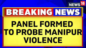 Manipur Violence News | MHA Constitute A Three Member Panel To Probe Manipur Violence | News18