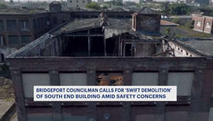 Bridgeport councilman calls for demolition of South End building amid safety concerns