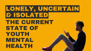 Mental Health Foundation publishes 'State of A Generation' report, exploring the factors that negatively impact young adults mental health.