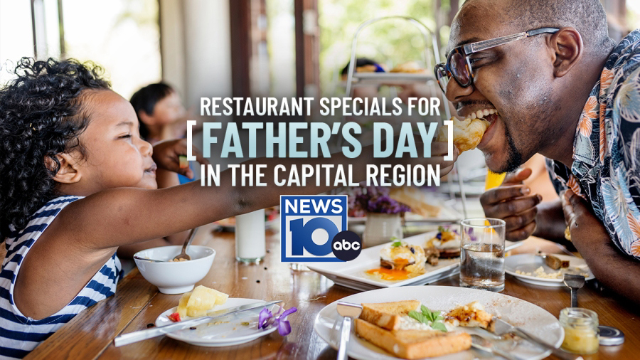 Father’s Day restaurant specials in the Capital Region