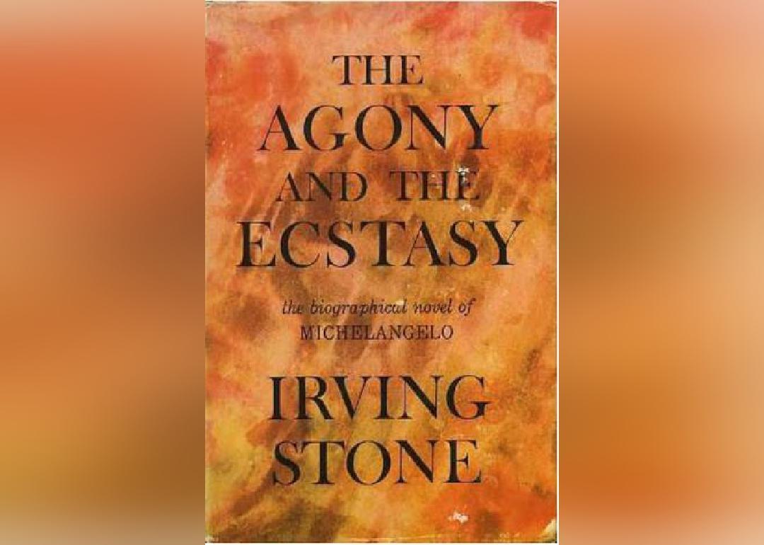 <p>"The Agony and the Ecstasy" is one of Irving Stone's most well-known biographical novels, detailing the life of Michelangelo Buonarroti. It is inspired by his time in Italy as an apprentice to a marble sculptor. Stone had 495 letters from Michelangelo's correspondence translated into English, which he used as primary source material for the novel.</p>