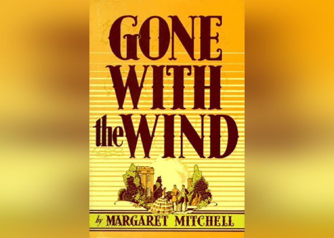 <p>A Pulitzer Prize-winning novel that later <a href="https://thestacker.com/stories/3309/111-monumental-movies-film-history-and-why-you-need-see-them#12">became an iconic film</a>, "Gone with the Wind" is a story of a plantation owner's daughter and her struggles to secure her true love. It is set during the Civil War era and explores themes present in the South at the time.</p>