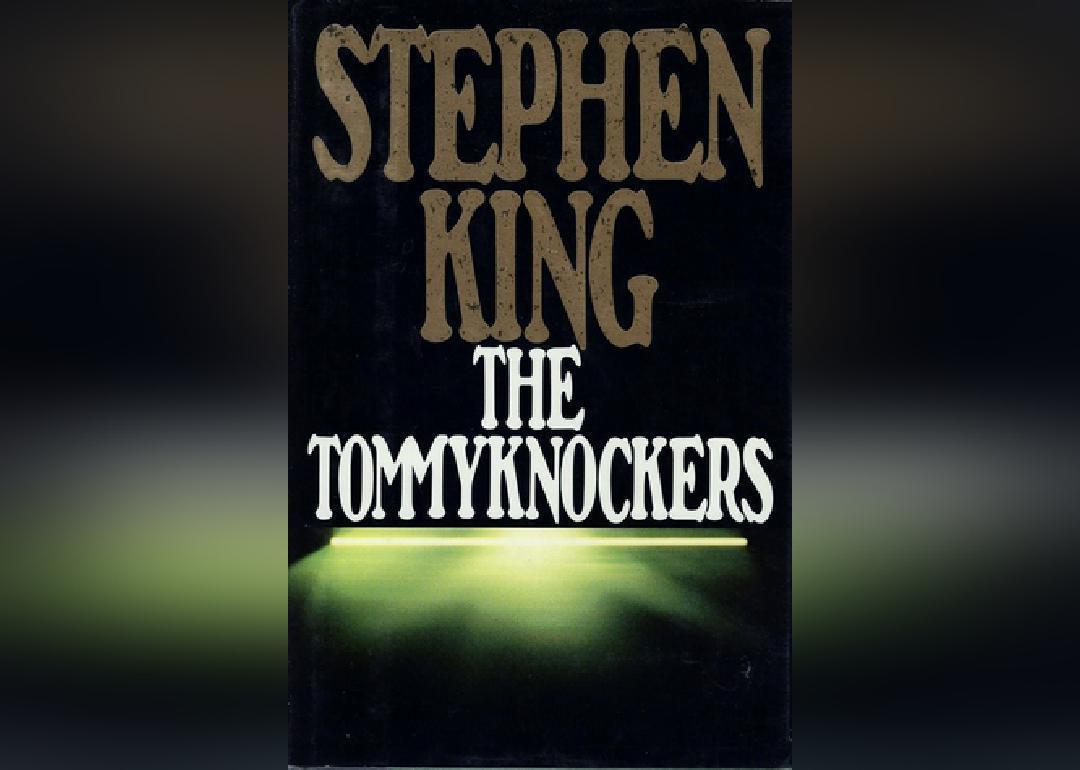 <p>A science fiction novel set in Haven, Maine, "The Tommyknockers" is about residents who come under the influence of an object buried in the woods. Stephen King, a native of Maine, sets many of his stories in his home state.</p>