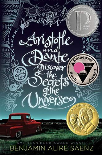 18) "Aristotle and Dante Discover the Secrets of the Universe" by Benjamin Alire Sáenz