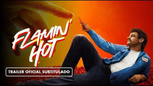 Flamin’ Hot (2023) - Tráiler Subtitulado en Español