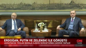 Erdoğan, Ukrayna'da vurulan barajla ilgili Putin ve Zelenski ile görüştü! İki tarafa da komisyon önerisinde bulunuldu