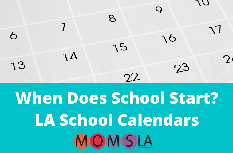 All The LA School Calendars 2024-2025 + LAUSD Calendar 2024