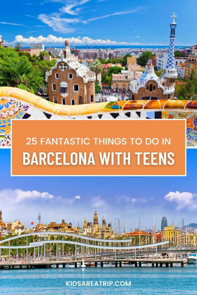 25 Fabulous Things To Do In Barcelona With Teens