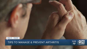 Health Insider: Tips to manage and prevent arthritis