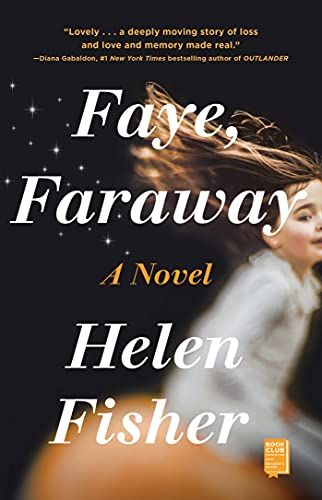 <p><strong>$12.39</strong></p><p>Diana Gabaldon herself called <em>Faye, Faraway </em>"a lovely, deeply moving story of loss and love and memory made real<em>,</em>"so you know it's going to be good. The plot focuses on Faye, a mother of two, who lost her own mother, Jeanie, when she was just 8 years old. When Faye suddenly finds herself transported back in time, she befriends her mother—but doesn't let on who she really is. Eventually, she has to choose between her past and her future. </p>