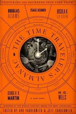 <p><strong>$27.89</strong></p><p> A must-read for any fans of time travel fiction, <em>The Time Traveler's Almanac</em> is "the largest and most definitive collection of time travel stories ever assembled." In it, editors Ann and Jeff VanderMeer compile more than a century's worth of literary travels—with stories from Douglas Adams, Isaac Asimov, Ray Bradbury, William Gibson, Ursula K. Le Guin, George R. R. Martin, Michael Moorcock, H. G. Wells, Connie Willis, and more.</p>