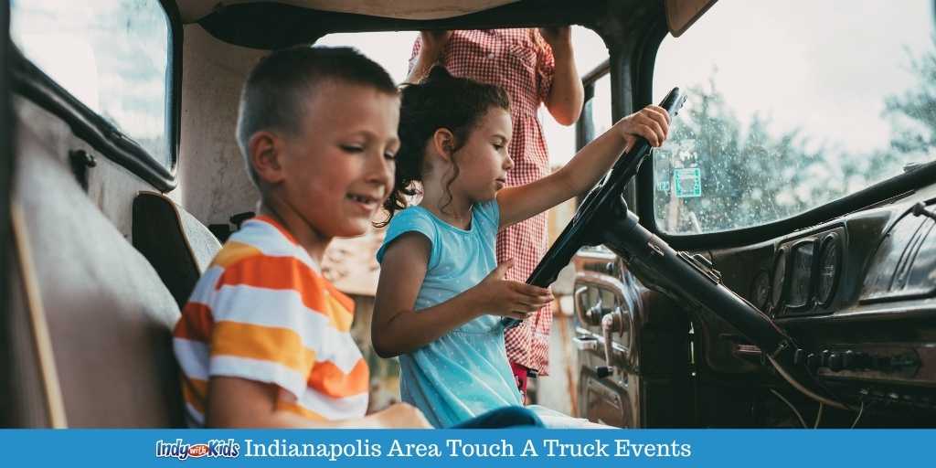 2024 Indy Area TouchATruck Events Guide