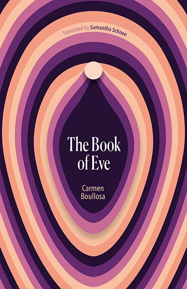 <p><strong>$16.69</strong></p><p>This novel, written by renowned Mexican author Carmen Boullosa and translated by Samantha Schnee, is nothing less than a dramatic reimagining of humanity, beginning with Genesis. If Eve told the story, what would be different? Apparently, everything. This Eve, an immortal watcher and inveterate feminist, recounts the beginnings of humanity and civilization in a wildly inventive retelling. Boullosa is a hilarious writer, and this project gives her the scope to write in a delightfully varied number of tones and voices, setting her work in direct conversation with everything from contemporary conversations around faith and femininity to theological writing from as far back as the 17th century.</p>