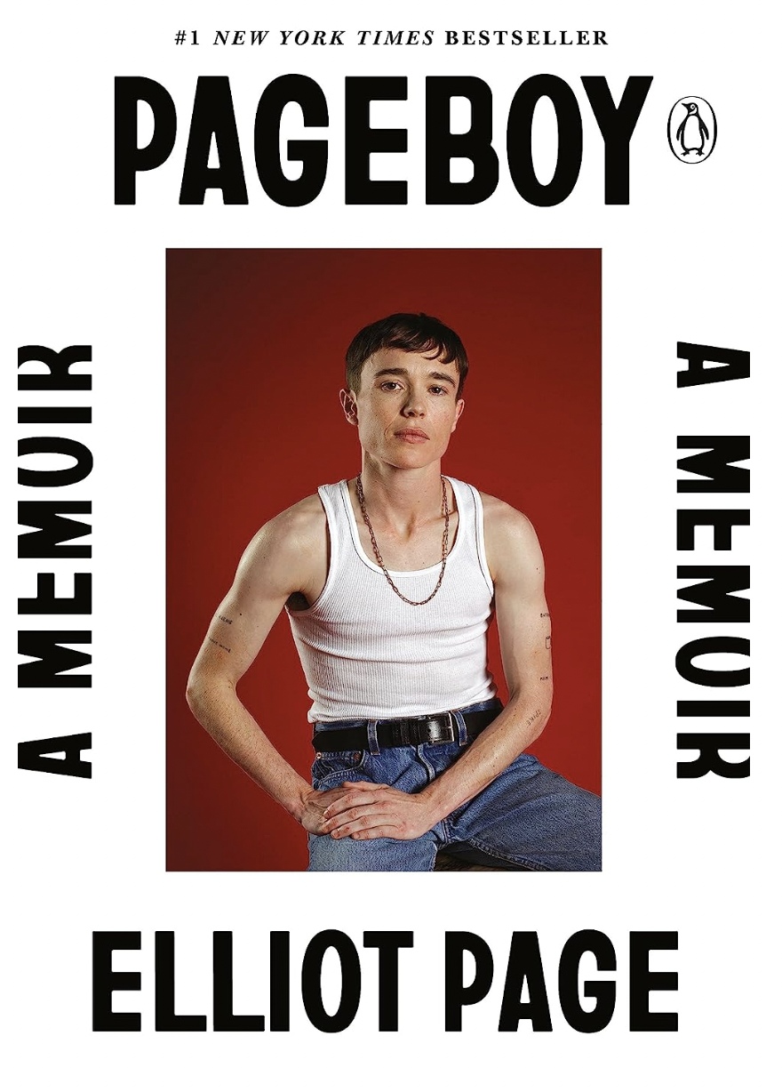 <p><strong>£15.99</strong></p><p>The acclaimed actor and noted trans activist reflects on gender, mental health and Hollywood in this thoughtful, important memoir. Charting the success of <em>Juno </em>and the pressure to perform, the nightmare of the red carpet and a job which seemed dead-set on forcing him into a binary, Page lays bare the intimate details of his life. <em>Pageboy </em>is an unflinching account of a life pushed to the brink, and what it means to untangle ourselves from the expectations of others – it's a must-read for anyone in the process of finding themselves.</p>
