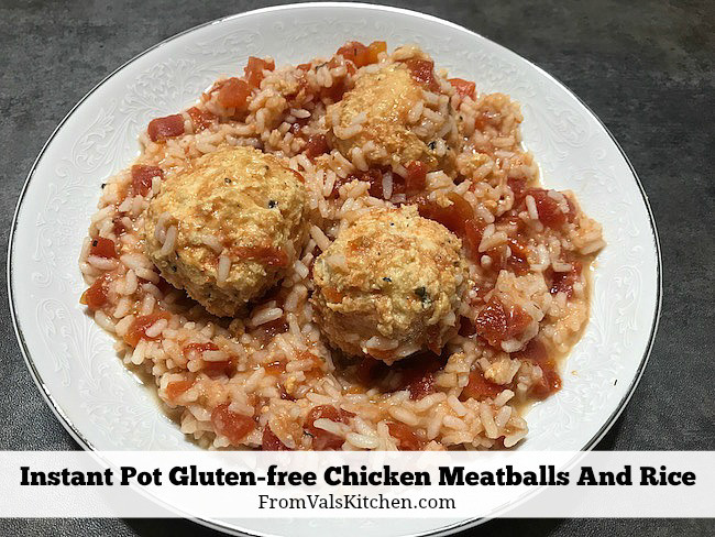 Gluten-free Instant Pot Chicken Meatballs And Rice