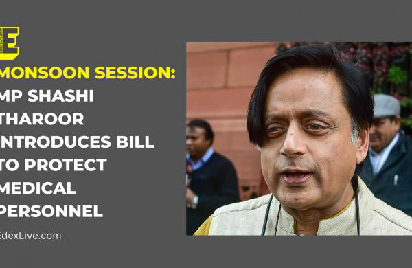 Mp Shashi Tharoor Introduces Bill To Protect Medical Personnel
