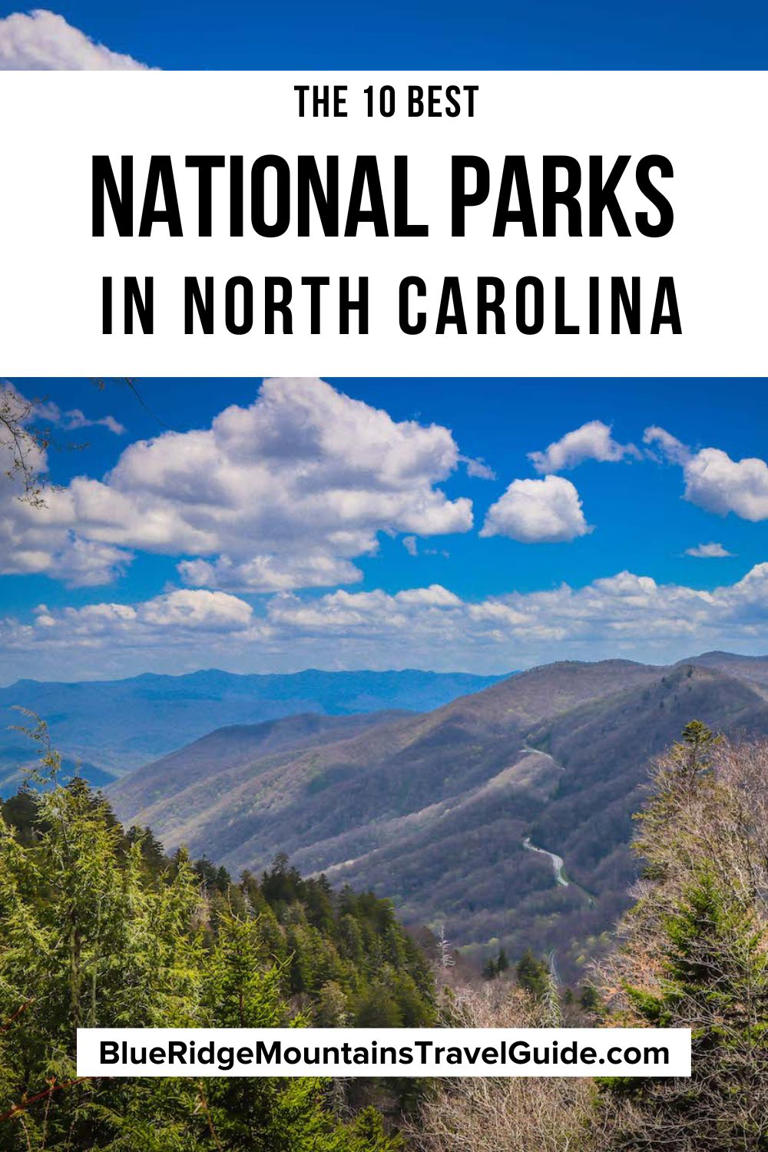 The 10 Best National Parks in North Carolina to Visit