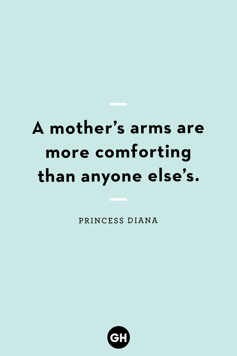 <p>A mother's arms are more comforting than anyone else's.</p>